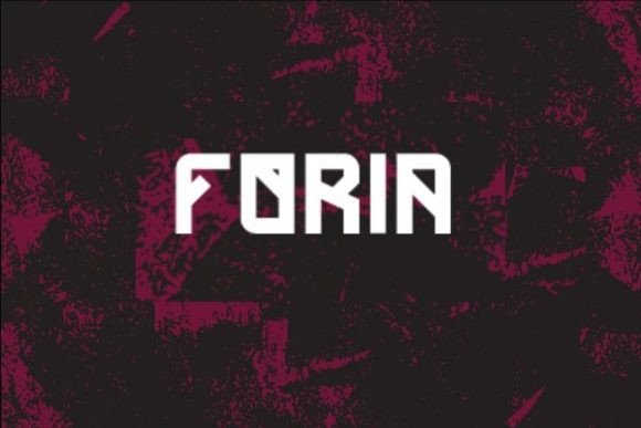 Foria: A Display Font That Commands Attention—Without Shouting
