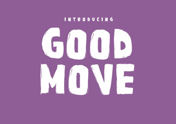 Good Move: A Display Font That Moves Your Campaigns Forward