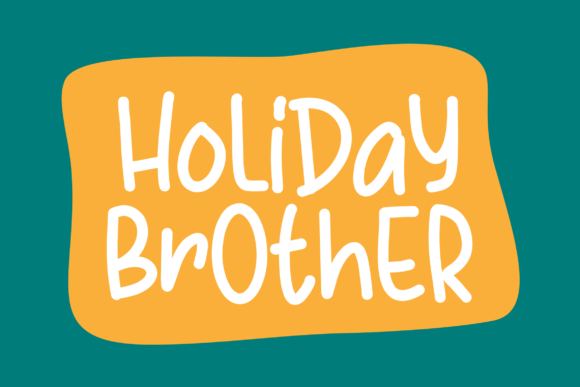 Holiday Brother: A Handwritten Display Font That Feels Like Joy in Type