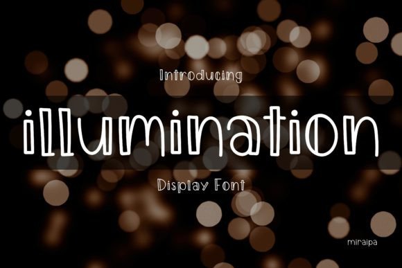 Illumination: A Friendly Handwritten Display Font for Clear Campaign Messaging